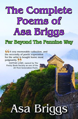 Die kompletten Gedichte von ASA Briggs: Weit über den Pennin hinaus - HardBack NEU Asa Brigg