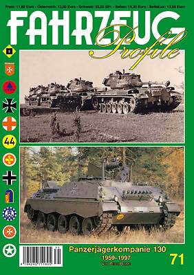 FAHRZEUG Profile 71 Panzerjägerkompanie 130 - 1959-1997