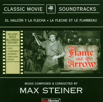 Max Steiner - The Flame and the Arrow