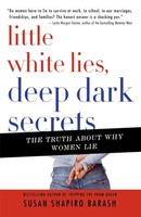 Susan Shapiro Barash | Little White Lies, Deep Dark Secrets | Taschenbuch (2009)
