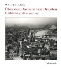Über den Dächern von Dresden Luftbildfotogr...