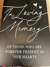 In Loving Memory wedding sign
