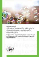 Mohamed Fakhfekh | SystèMe Bancaire Islamique Et Conventionnel: RéSilience Et...