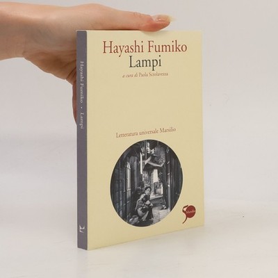 Letteratura universale Marsilio: Lampi  |  Hayashi Fumiko