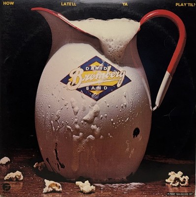 David Bromberg Band - How Late'll Ya Play 'Til?