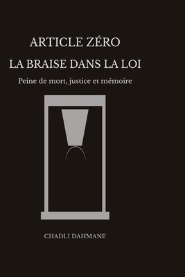 Article Zro: La Braise Dans La Loi by Dahmane Chadli (French) Paperback Book