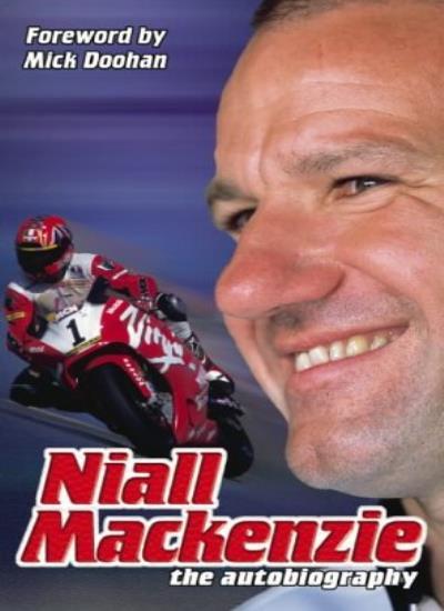 Niall Mackenzie: The Autobiography By Niall Mackenzie, Stuart B .9780007145096