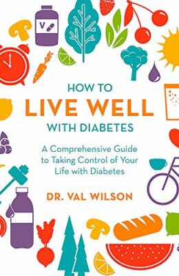 How to Live Well with Diabetes: A Comprehensive Guide to Taking 