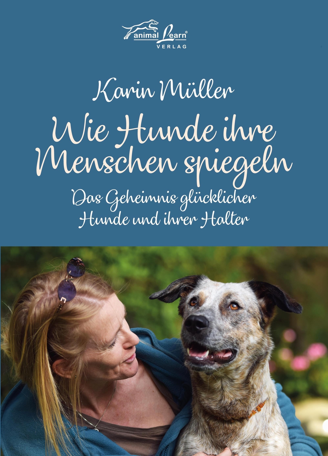 Thumbnail - Wie Hunde Ihre Menschen Spiegeln, Karin Müller