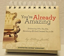 You're ALREADY Amazing An Inspirational DaySpring Day Brigthener by Holly Gerth