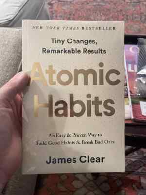 Atomic Habits : An Easy and Proven-Way to Build Good Habits and Break Bad one