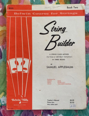 1960 ''The Belwin String Builder'' Bass Book Two EL 1553 By Samuel Applebaum