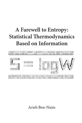 Arieh Ben-naim Farewell To Entropy, A: Statistical Thermodynamics Ba (Tascabile)