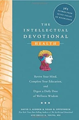 The Intellectual Devotional: Health : Revive Your Mind, Complete