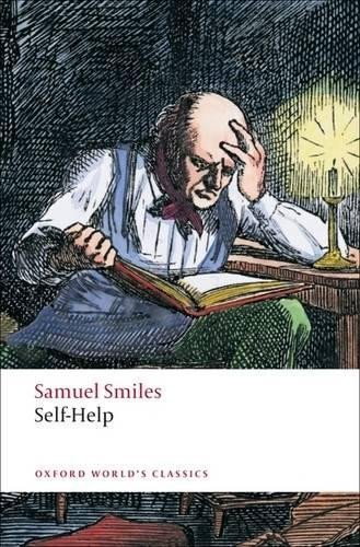 Samuel Smiles Self-Help (Paperback) Oxford World's Classics