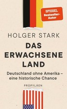 Das erwachsene Land | Holger Stark | deutsch