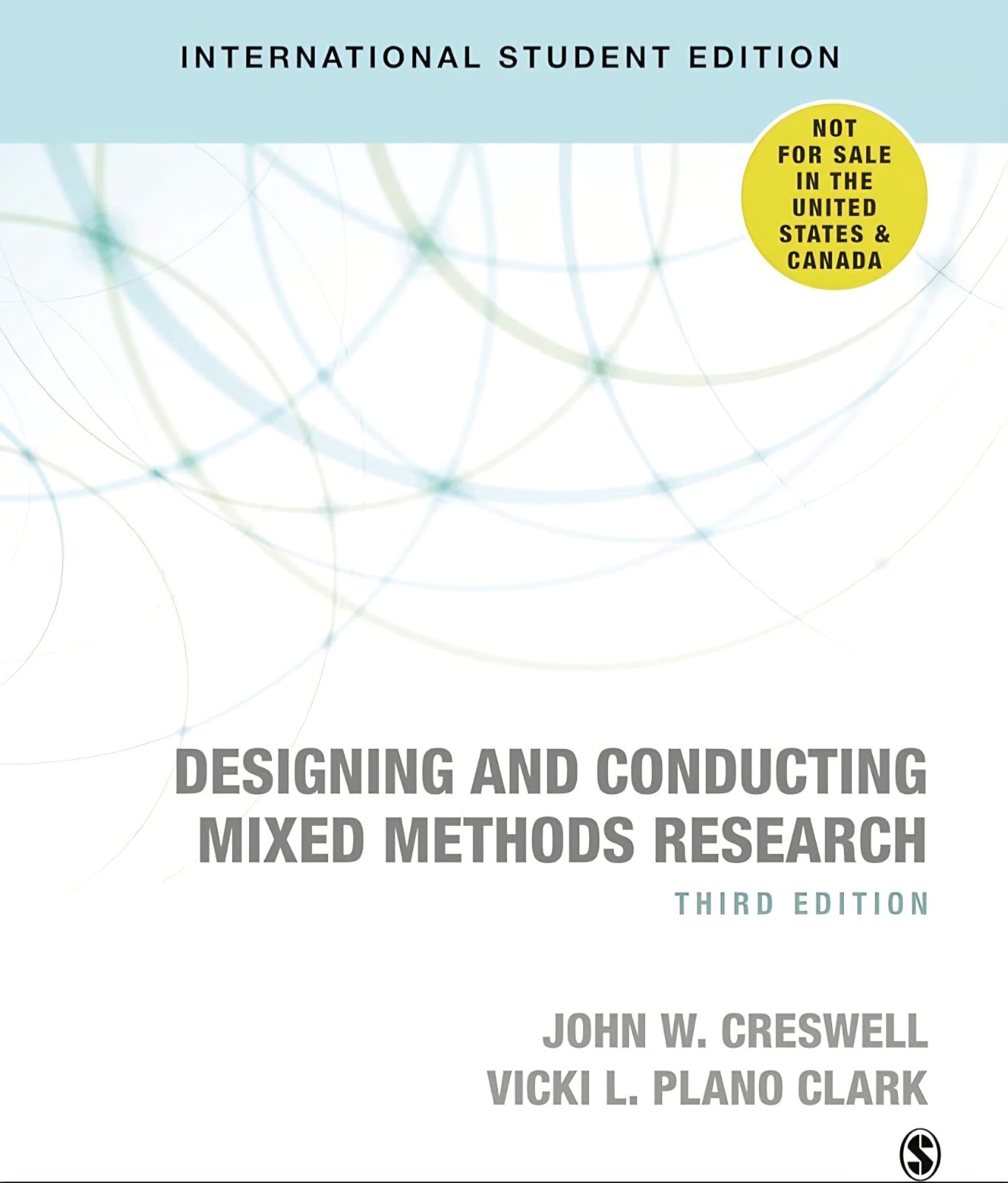 Designing and Conducting Mixed Methods Research by John W. Creswell Paperback