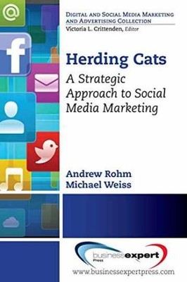 Herding Cats: A Strategic and - Paperback, by Andrew Rohm; Michael - Very Good