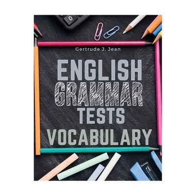 English Grammar Tests - Vocabulary: From A to Z