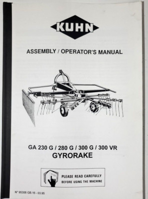 Kuhn GA 230G /280G / 300G / 300VR Gyrorake - Assembly and Operator's Manual
