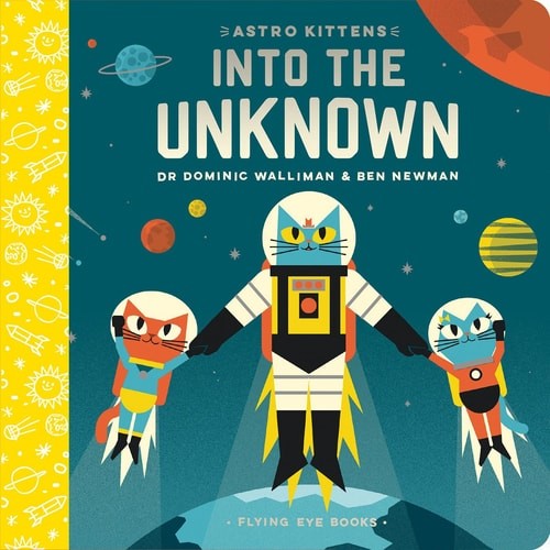 Astrokittens: Into the Unknown, Dominic Walliman & Ben Newman, Very Good conditi