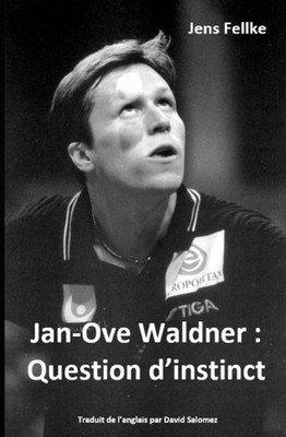 Salomez - Jan-Ove Waldner   Question d'instinct - New paperback or sof - X555z