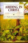 Abiding in Christ: 8 Studies for Individuals or Groups by J I Packer, MS Carolyn Nystrom (Paperback / softback, 2009)