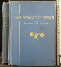 NEW APPROACH TO FRENCH. JACKSON, SCHWARTZ. WARREN.
