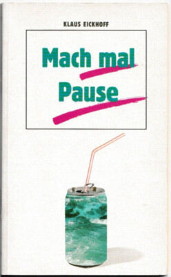 Mach mal Pause (37cmf)