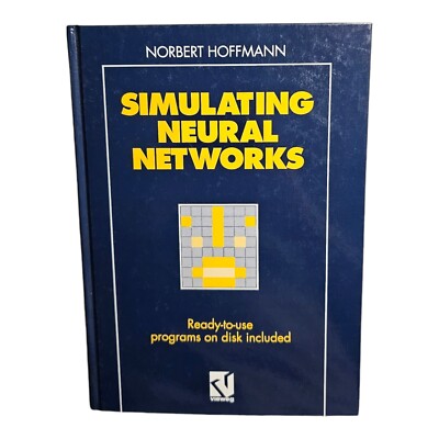 Simulating Neural Networks, w. diskette Hoffmann, Norbert: