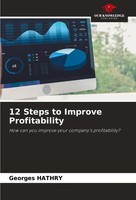 12 Steps To Improve Profitability Georges Hathry Taschenbuch Englisch 2024