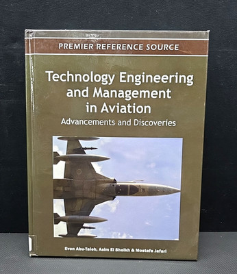 Technology Engineering and Management in Aviation: Advancements and Discoveries 