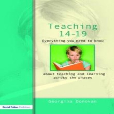 Teaching 14-19 Everything you need to learning and teaching acros