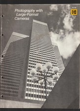 1973 KODAK Photography with Large Format Cameras Guide Book