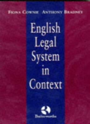 The English Legal System in Context By Fiona Cownie
