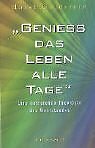Genieß das Leben alle Tage'. Eine befreiende Theologie des Wohlstandes.