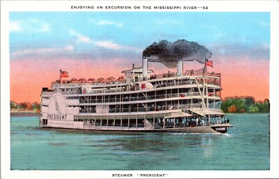 Paddle Wheel Steamer Excursion Ship President & Mississippi River Postcard 27588