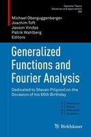 Generalized Functions And Fourier Analysis Michael Oberguggenberger