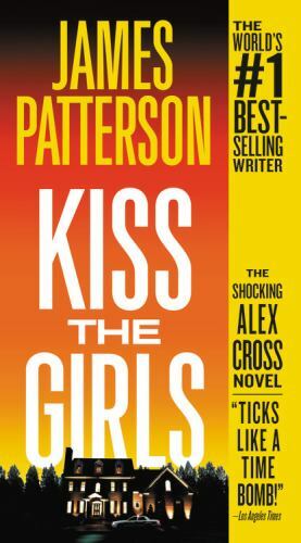 Kiss the Girls by James Patterson - BRAND NEW - FREE SHIPPING - Picture 1 of 1