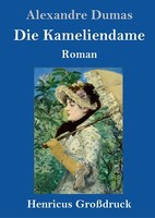 Die Kameliendame (GroßDruck) | Buch | 9783847833963