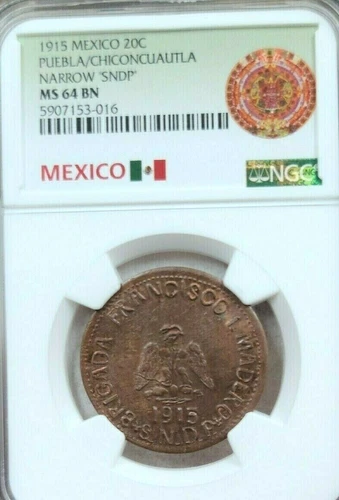 1915 MEXICO 20 CENTAVOS PUEBLA CHICONCUAUTLA NARROW SNDP NGC MS 64 BN TOP POP