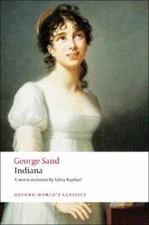 Indiana (Oxford World's Classics) - Paperback By Sand, George - GOOD