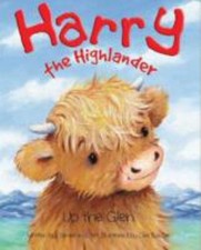 Harry The Highlander Up The Glen by Cameron Scott