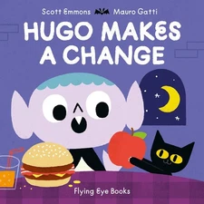 Hugo Makes A Change By Emmons, Scott Scott Emmons,