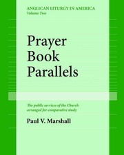 Prayer Book Parallels Volume II (Paperback) by Paul V. Marshall (English) Paperb