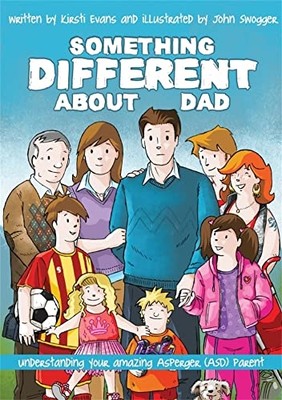Something Different About Dad: How to Live with Your Am - Paperback NEW Kirsti E