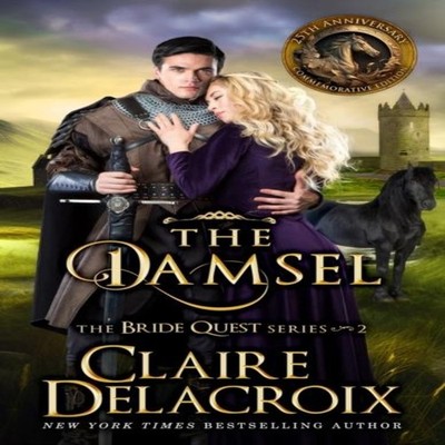 The Damsel A Medieval Romance Claire Delacroix Paperback Deborah