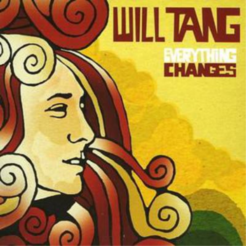 Will Tang Everything Changes (CD) Album