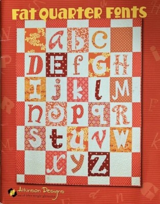 2009 FAT QUARTER FONTS Quilt Pattern Book Atkinson Designs : SEALED CD
