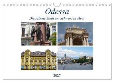 Odessa- Die schöne Stadt am Schwarzen Meer (Wandkalender 2027 DIN A4 quer), CALV